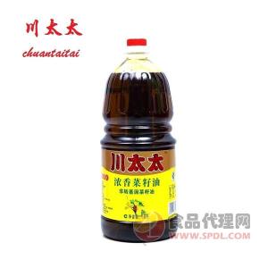 川太太浓香菜籽油1.8L